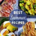 a collage of four summer dishes.
