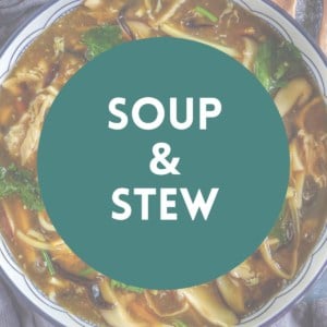 Soups & Stews
